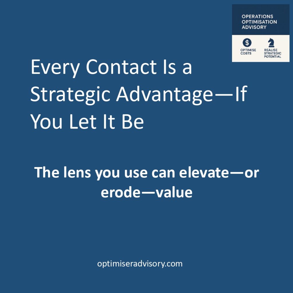 Every Contact Is a Strategic Advantage—If You Let It Be